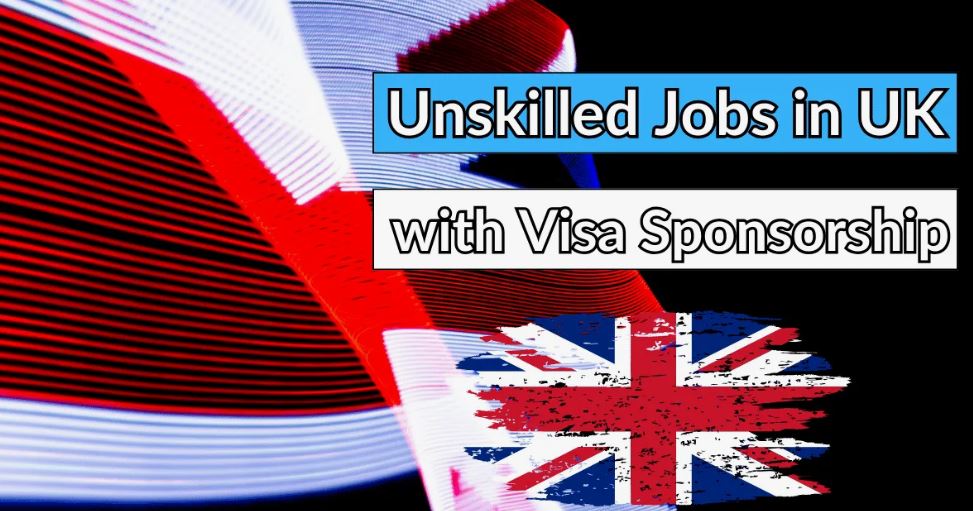 Immigrate to the UK as an Unskilled Worker